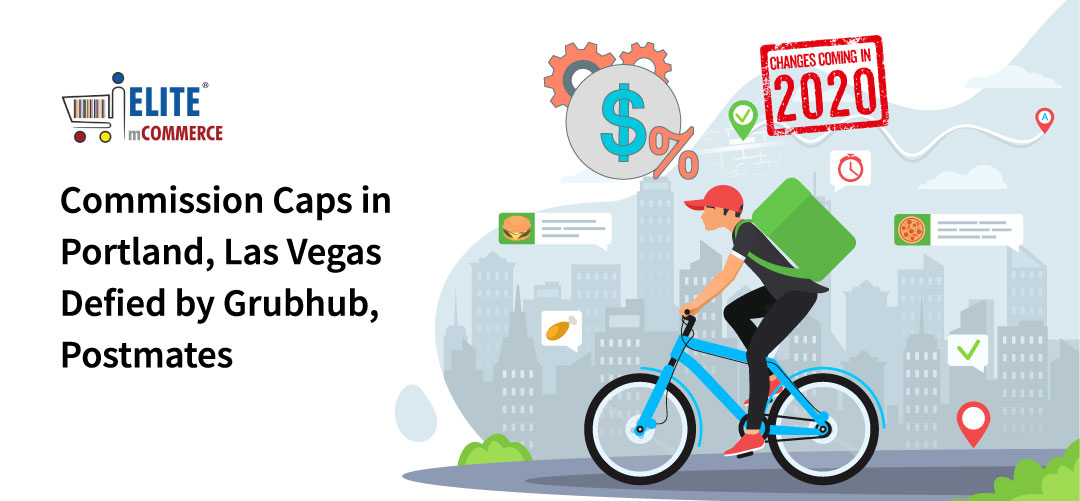 Commission Caps in Portland Las Vegas Defied by Grubhub Postmates