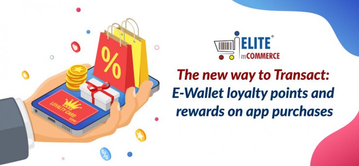 E-Wallet-loyalty-points-and-rewards-on-app-purchases