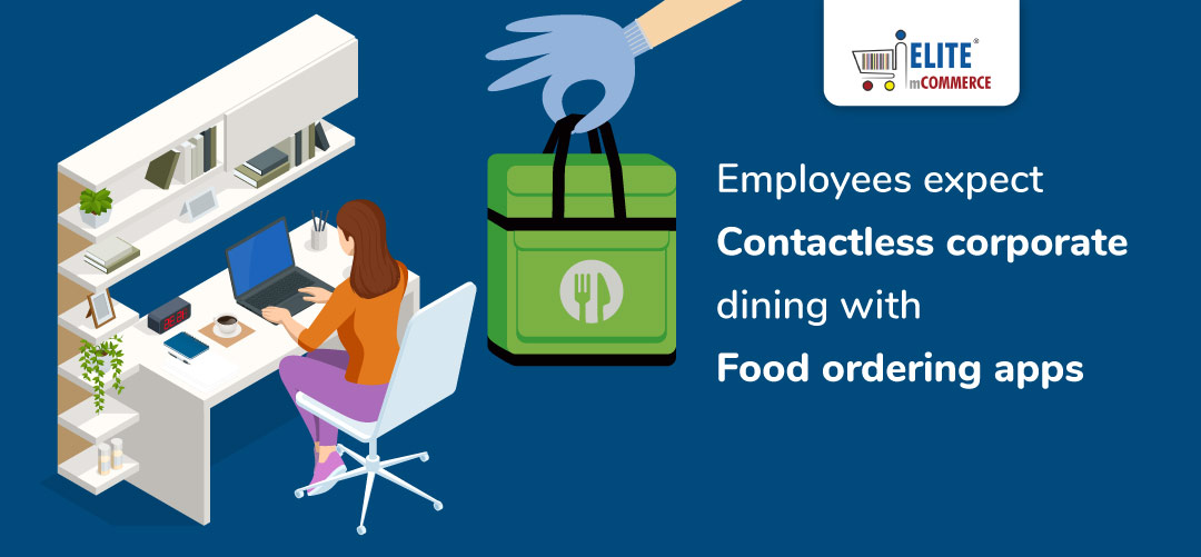 Contactless corporate dining with Food ordering apps