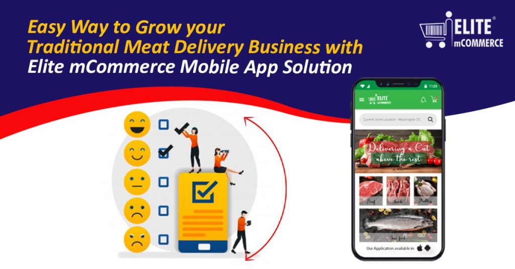 Easy Way to Grow your Traditional Meat Delivery Business with Elite mCommerce Mobile App Solution