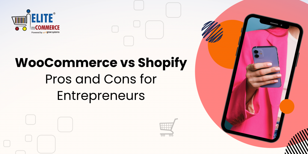 WooCommerce vs. Shopify: Pros and Cons for Entrepreneurs