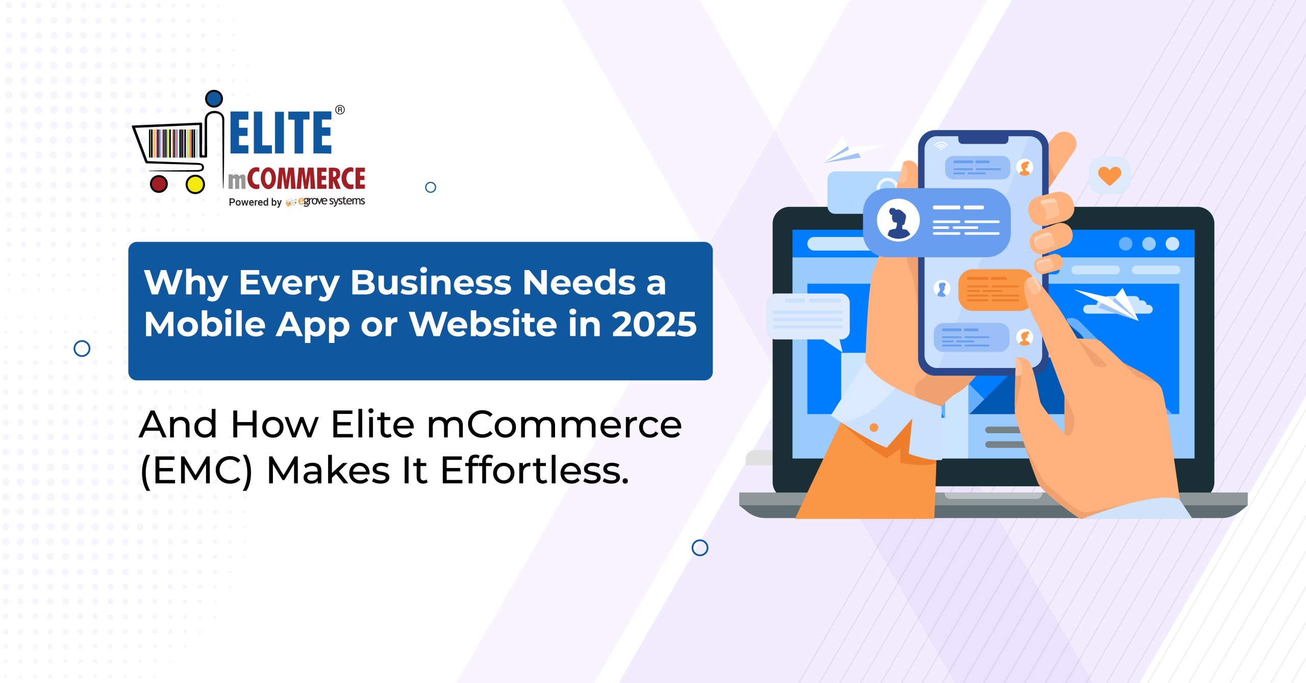 Banner image explaining why a business needs a website & mobile app in 2025
