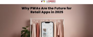 Why PWAs Are the Future for Retail Apps in 2025