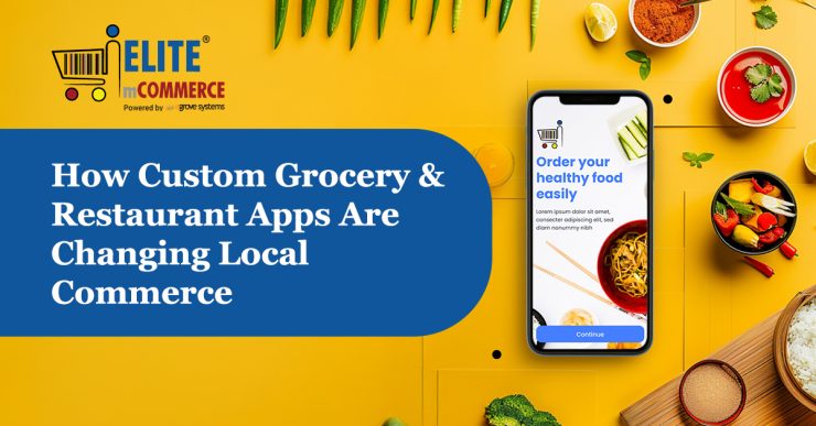Grocery and Restaurant Apps