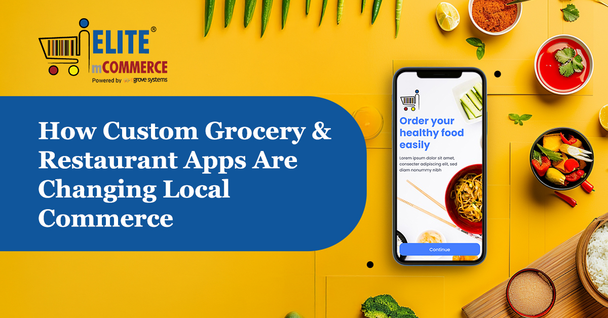 Grocery and Restaurant Apps