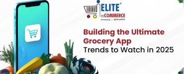 Building the Ultimate Grocery App: Trends to Watch in 2025